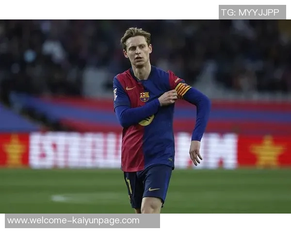 德容与巴萨续约至2029年剩余手续预计未来几天完成