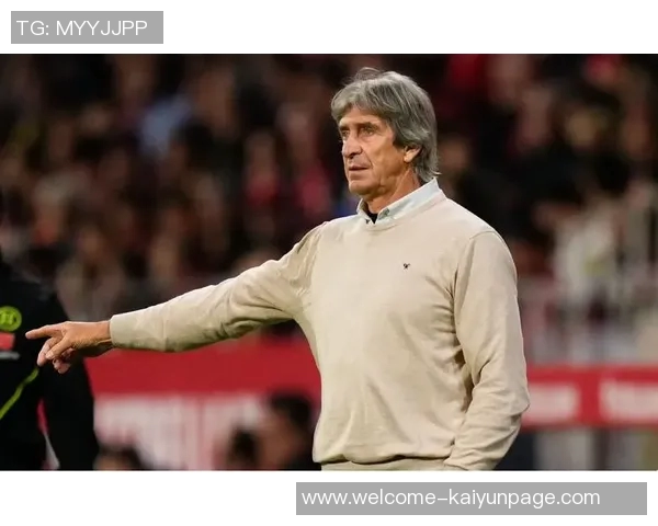 贝蒂斯主帅佩莱格里尼荣膺西甲二月最佳教练带队三胜一平